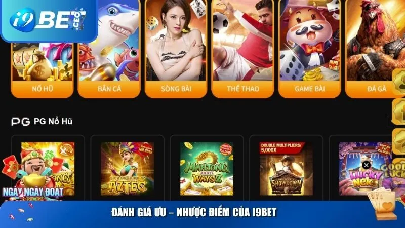 Đánh giá ưu – nhược điểm của i9BET