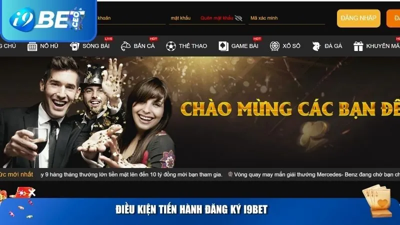 Điều kiện tiến hành đăng ký i9BET